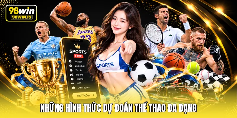 nhung hinh thuc du doan the thao da dang Những hình thức dự đoán thể thao đa dạng