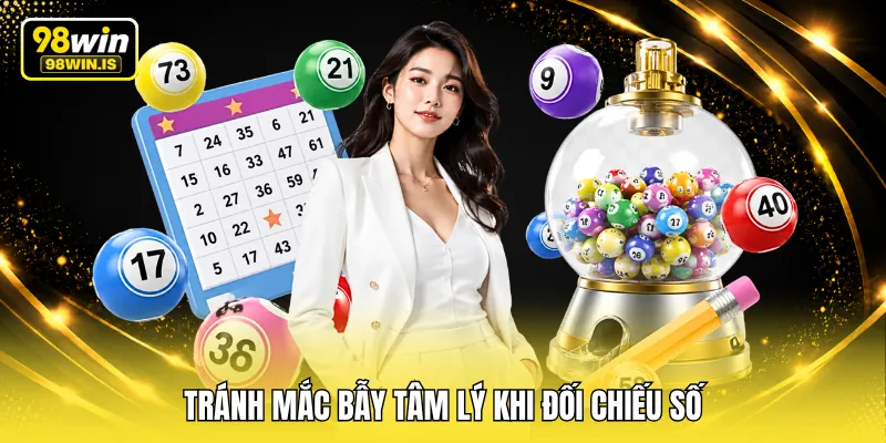 tranh mac bay tam ly khi doi chieu so Tránh mắc bẫy tâm lý khi đối chiếu số